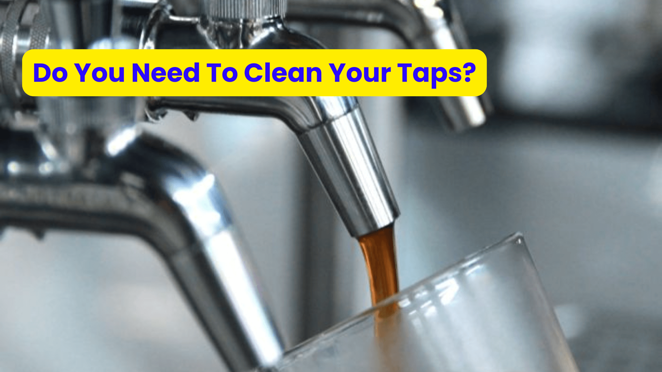 How Filthy Are Your Beer Taps? (And Why You Should Clean Them Properly)